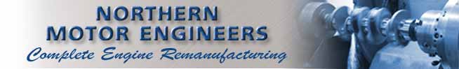 Northern Motor Engineers - Complete Engine Remanufacturing